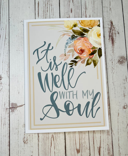 #003 Thinking of You/Praying for You/It is Well with my Soul 5x7" Card