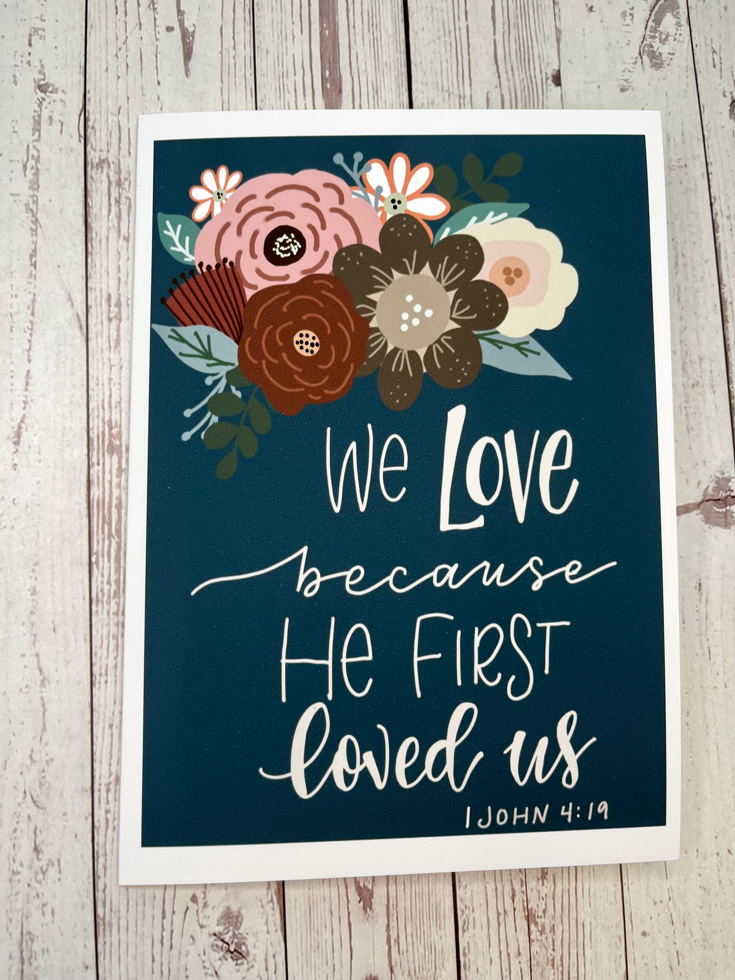 #001 Love You, Praying for You, Anytime 5 x7" Scripture Card, I John 4:19