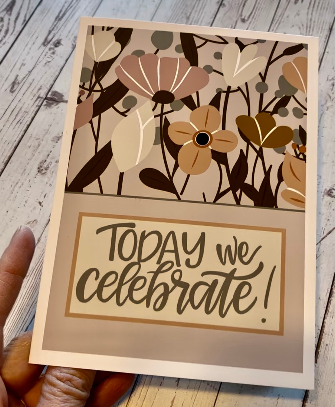 #016 Today We Celebrate,  5x7" Card